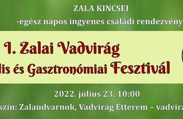 I.Zalai Vadvirág Kulturális és Gasztronómiai Fesztivál